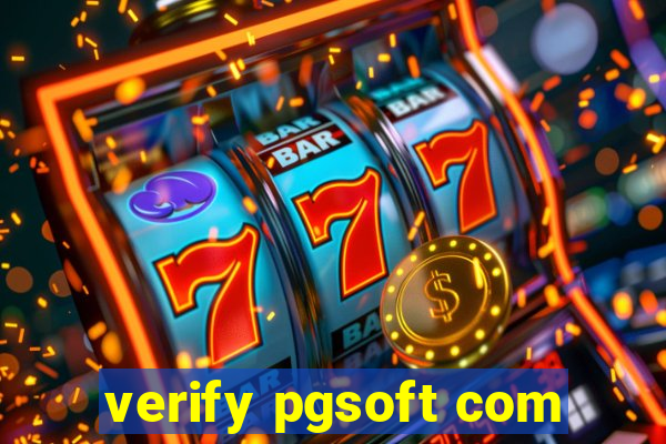 verify pgsoft com